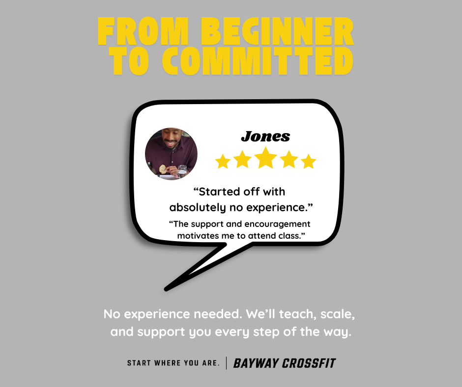 BayWay CrossFit member review from Jones about starting CrossFit with no experience and feeling supported in class.